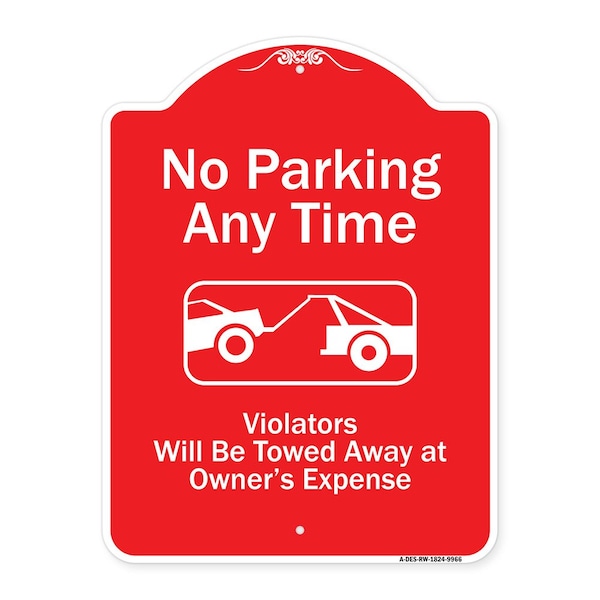 Signmission No Parking Any Time Violators Will Towed Away Heavy-Gauge Aluminum Sign, 24" x 18", RW-1824-9966 A-DES-RW-1824-9966 - main